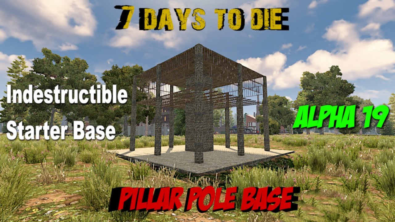 7 Days to Die | Alpha 19 | Easy, Effective, Efficient | Starter Base