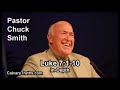 Luke 7:1-10 - In Depth - Pastor Chuck Smith - Bible Studies