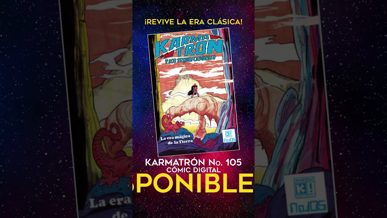 Karmatrón y Los Transformables, Era Clásica, No. 105 - La Era Mágica de la Tierra