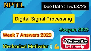 Digital Signal Processing | Week 7 Quiz | Assignment 7 Solution | NPTEL | SWAYAM 2023