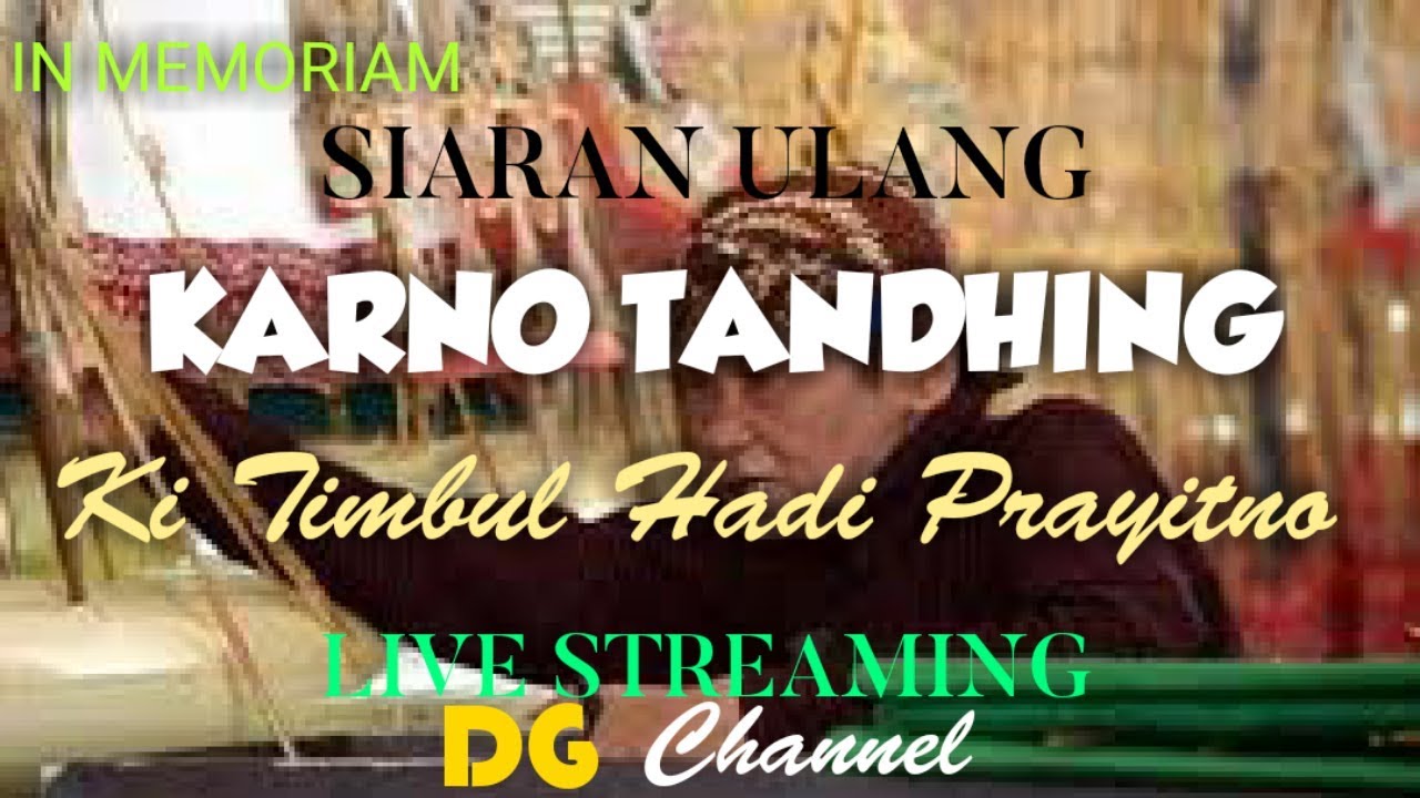 KARNO TANDHING @Ki TIMBUL HP (Jogja)