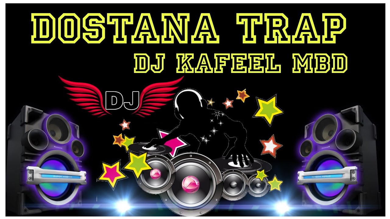  Dj Kafeel Mbd  Tera Mera Dostana Trap Mix Dj Kafeel Mbd