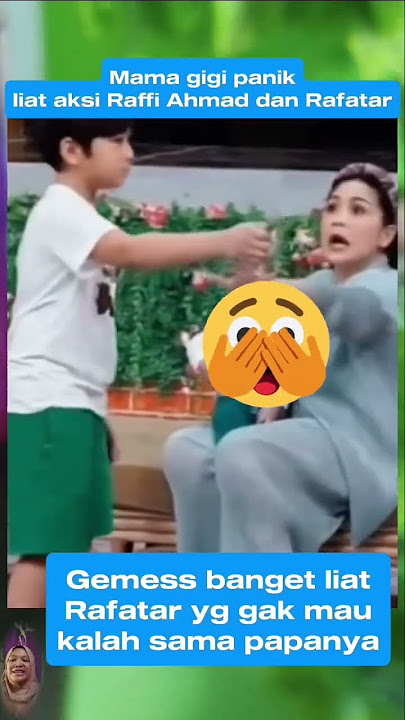 ketika Mama gigi panik liat aksi Rafatar Jun9kir balik😱 #shortvideo #artissiantar