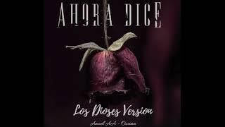 Anuel AA x Ozuna - Ahora Dice (Los Dioses Version)