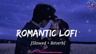 Romantic Lofi Mashup | Trending 💘 | Lofi Love Mashup Song 2024 | Lo-Fi Music