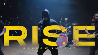 Hollow Intent - Rise (Official Music Video)