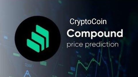 Compound Price Prediction Daily Analysis (Price, Charts, News)