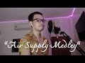 &quot;Air Supply Medley&quot; (song cover)