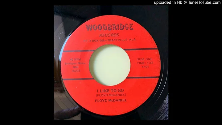 FLOYD MCDANIEL  I LIKE TO GO Woodbridge #101