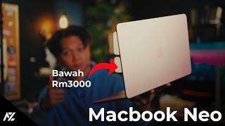 MacBook Paling Murah: RM2,499 Je?! MacBook Neo Review Malaysia
