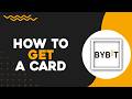 How To Get a Bybit Card (Quick Tutorial)