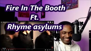 Rhyme Asylums - Fire In The Booth | MY REACTION |