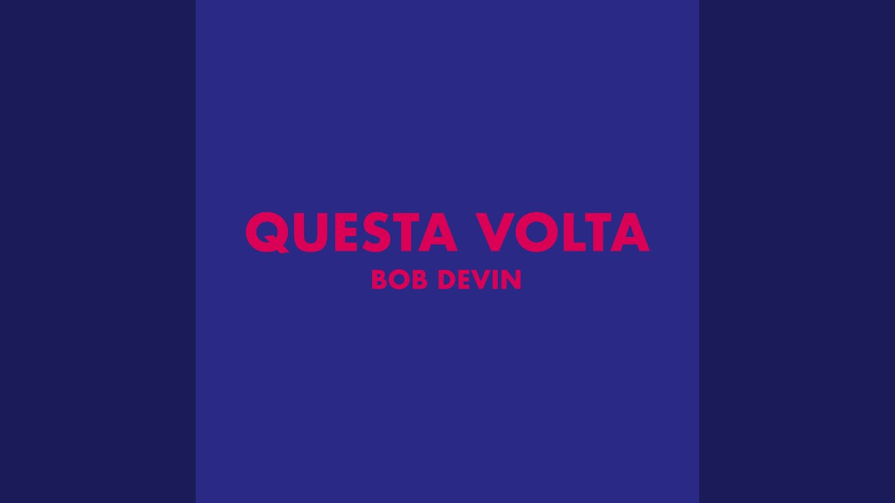 Questa volta