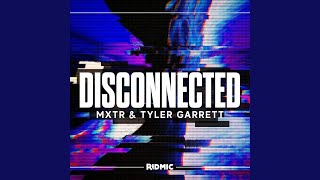 Disconnected