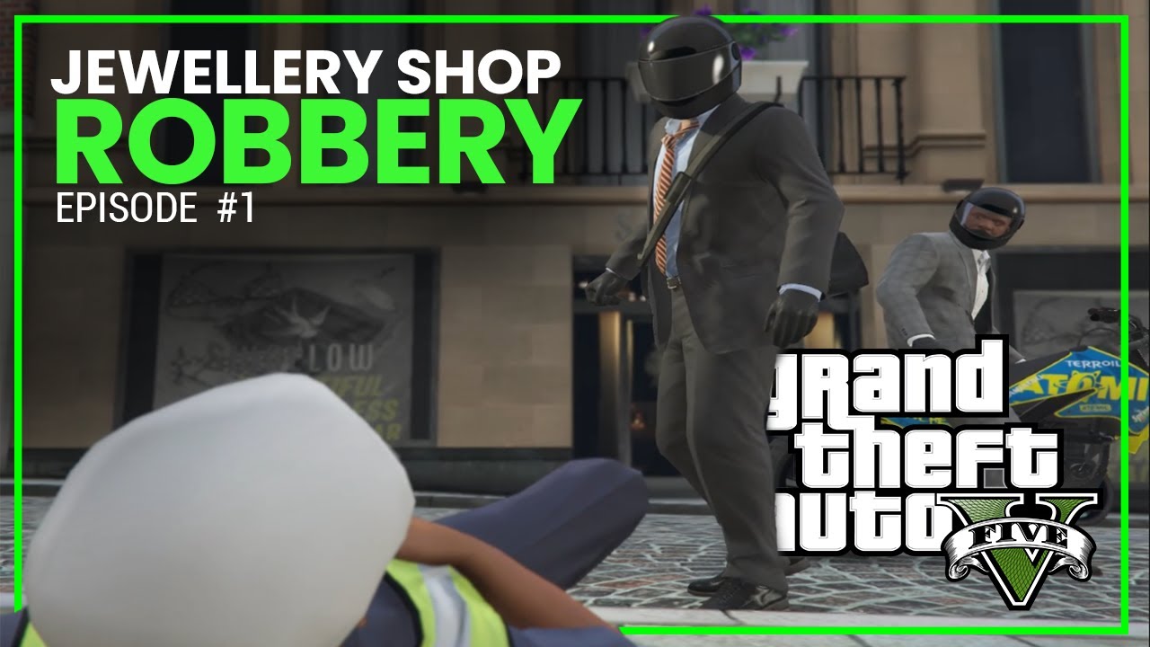 GTA 5 Jewelry Store Robbery: Tips and Tricks for Success - MISSION #7