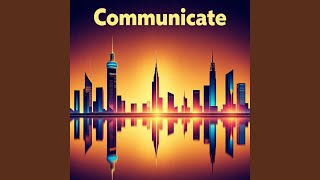 communicate