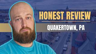 The REAL Truth About Living in Quakertown PA in 2026