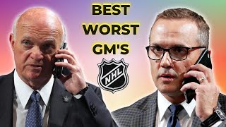 THE BEST & WORST NHL GENERAL MANAGER IN THE NHL HISTORY