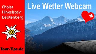 Berner Oberland Live: Eiger, Mönch, Jungfrau & Thunersee – Webcam Chalet Hinkelstein Beatenberg