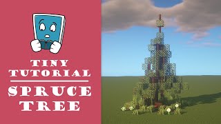 How to build a Spruce Tree in Minecraft - Tiny Tutorial