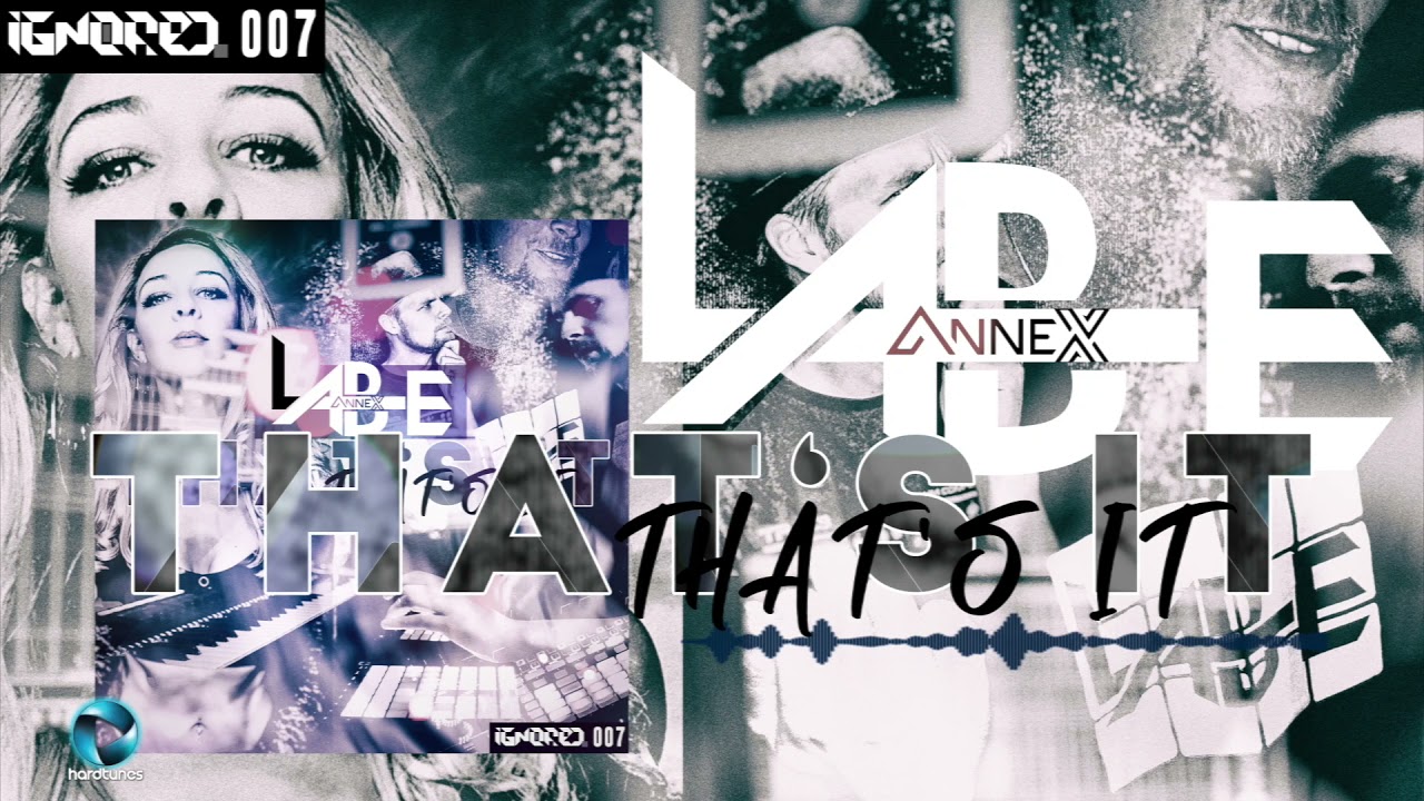 LAB-E & ANNEX - That's it ©2021 IGNORED Records