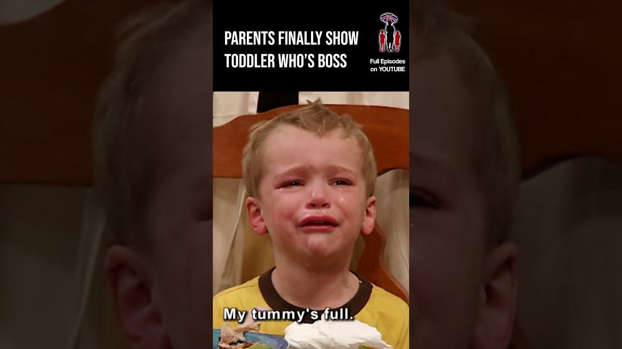 Parents Finally Show Toddler Who S Boss Supernanny Jofrost Childcare Family