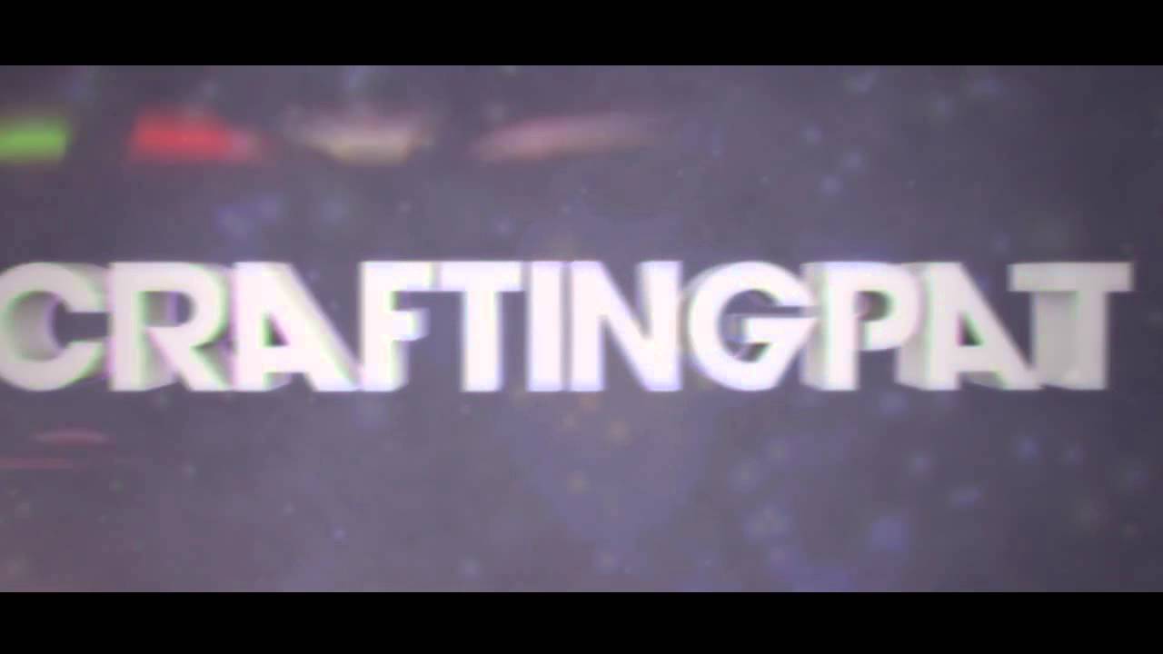 Intro #13 - CraftingPat