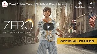 Zero | Official Trailer | Shah Rukh Khan | Aanand L Rai | Anushka | Katrina | 21 Dec 2018