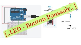 Arduino Episode 10 :  Contrôler une LED avec un Bouton Poussoir