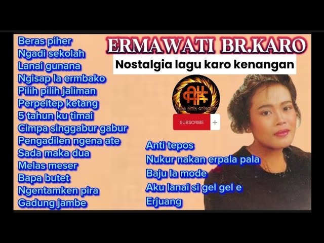 Ermawati br. karo - kumpulan lagu karo nostalgia class=