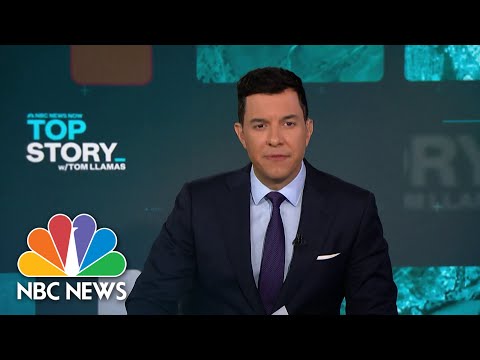 Top Story With Tom Llamas - June 30 - NBC News NOW