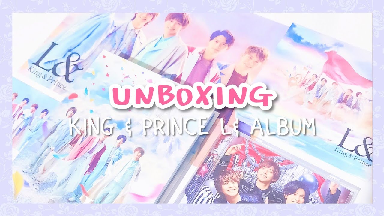 UNBOXING King Prince L album | キンプリ L - YouTube UNBOXING King Prince L album | キンプリ L - YouTube