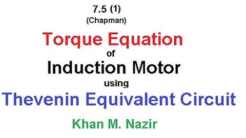 (English)EM || Induction Motor || Derivation of Induced Torque Equation by Thevenin