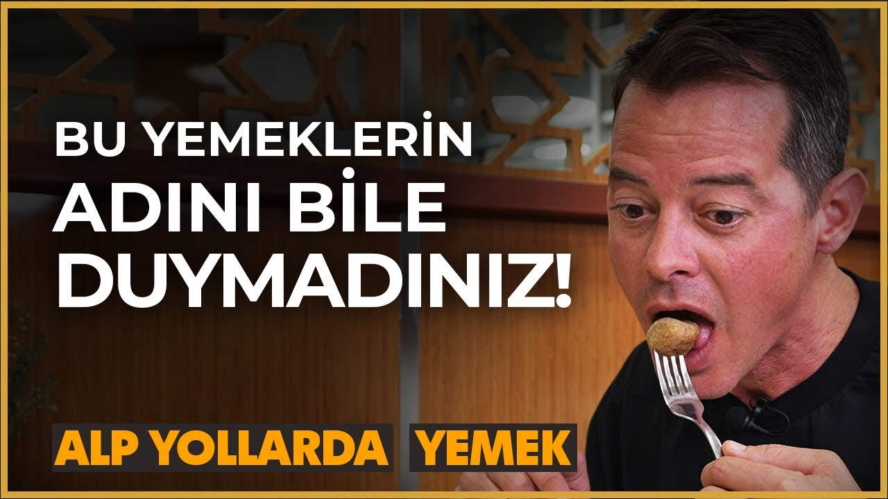 Alp Kırşan Bitlis Yemekleri | Adını Hiç Duymadığınız 10 Efsane Lezzet! | ALP YOLLARDA