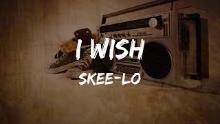 Skee-Lo - I Wish (Lyrics)