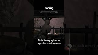mooring — The Elder Scrolls V: Skyrim dialogue scene