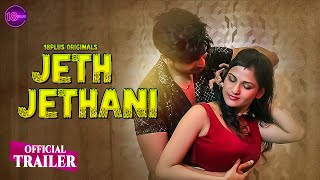 Jeth Jethani Part 1 Official Trailer 18Plus Originals Releasing Today Subscribe Now