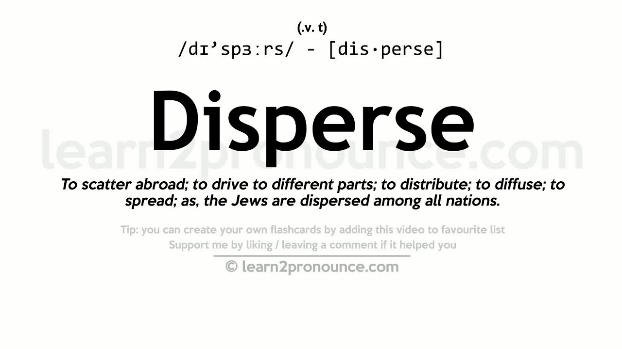 dsiperse Pronunciation of Disperse