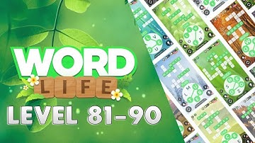 Word Life - Crossword Puzzle Level 81-90 | Answers