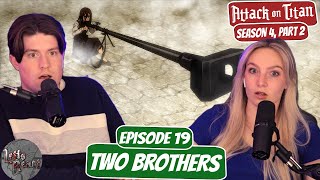 ZEKE MAKES THE CATCH! | Attack on Titan Season 4 Full Blind Reaction | Ep 19, “Two Brothers”