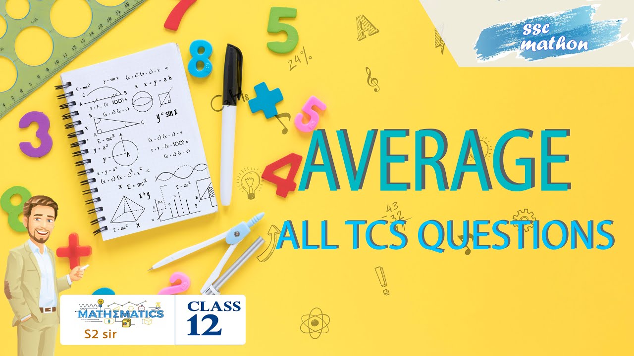 Average | Class 12 | All TCS questions | by S² sir