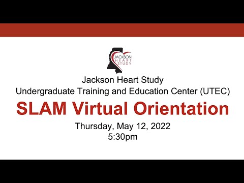 2022 SLAM 2 and SLAM 3 Virtual Orientation