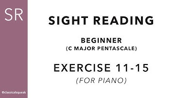 Beginner Sight Reading - C major Pentascale | Exercise 11-15 (Piano - One Hand at a Time) Book 1