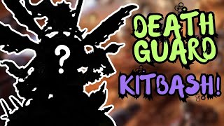 Kitbashing A Death Guard Demon Prince for Warhammer 40k
