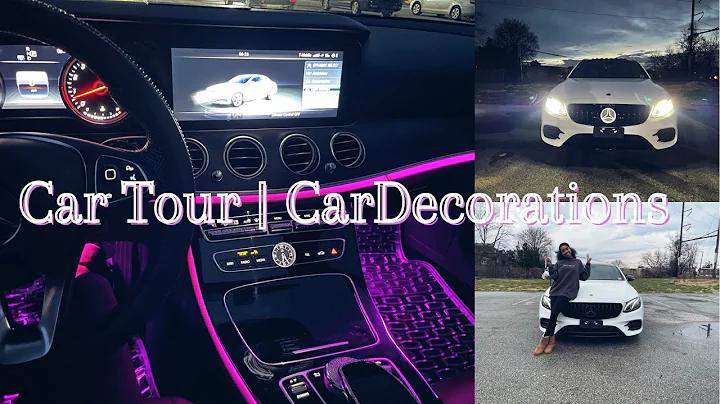 Car Tour | Car Decorations | Mercedes-Benz E300 | ...