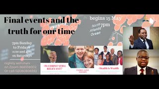 Final Events the truth of our time starting 7PM May 15 2020