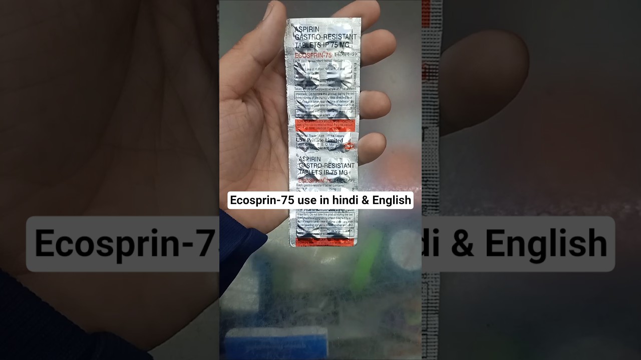 Ecosprin-75 tablet use, benefits in hindi & English ll 