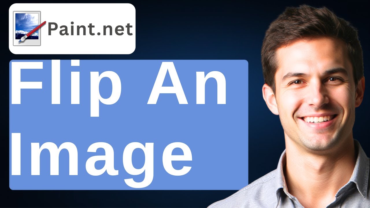 How To Flip An Image In Paint.NET [2026 Guide]