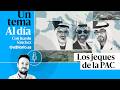 🎙 PODCAST | Los jeques de la PAC · UN TEMA AL DÍA