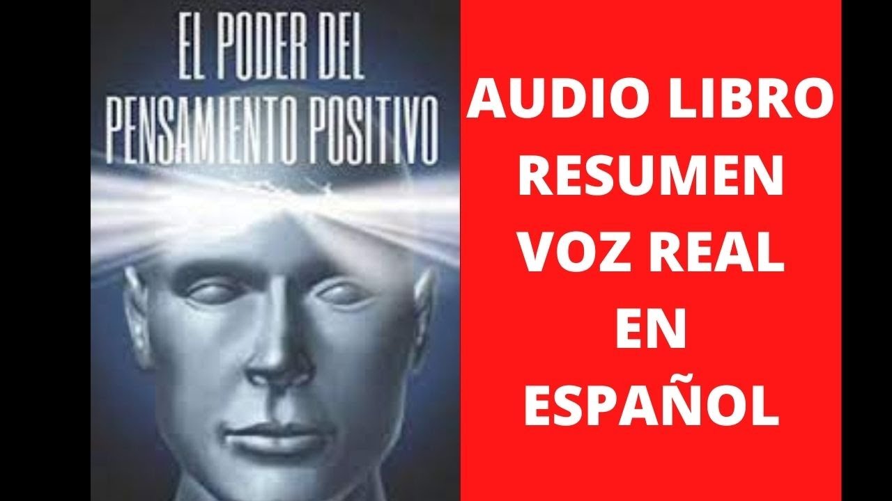 💎 🏼El poder del pensamiento positivo (AUDIOLIBRO RESUMEN VOZ REAL